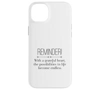 Reminder With A Grateful Heart Possibilities Endless Inspira Custodia per iPhone 14 Plus