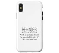 Reminder With A Grateful Heart Possibilities Endless Inspira Custodia per iPhone X/XS