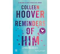 Reminders of him. La parte migliore di te