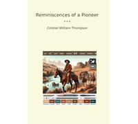 Reminiscences of a Pioneer