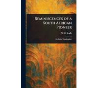 Reminiscences of a South African Pioneer