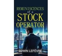 REMINISCENCES OF A STOCK OPERATOR