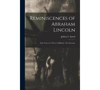 Reminiscences of Abraham Lincoln (Tascabile)