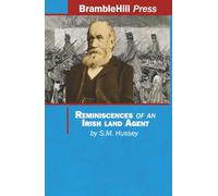 Reminiscences of an Irish Land Agent