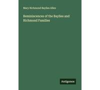 Reminiscences of the Baylies and Richmond Families