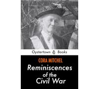 Reminiscences of the Civil War