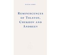 Reminiscences of Tolstoy, Chekhov and Andreyev: Fitzcarraldo Classic No. 10