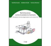 Reminiscenza: come ricordare la memoria