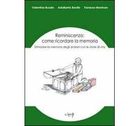 Reminiscenza: come ricordare la memoria