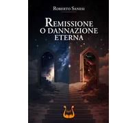 Remissione o dannazione eterna