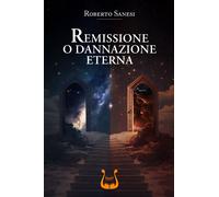 Remissione o dannazione eterna - [NeP edizioni]