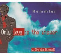 Remmler,Stephan - Only Love Is the Answer