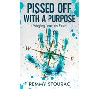 Remmy Stourac Pissed Off with a Purpose (Copertina rigida)