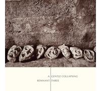 Remnant Three A Gentle Collapsing (CD) Album