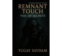 Remnant Touch: Veil of Secrets