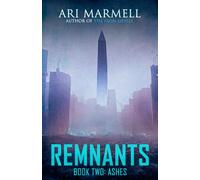 Remnants, Book Two: Ashes