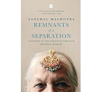 Remnants of a separation: A history of the partition through material history