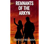 Remnants of the Arkyn