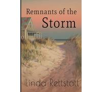 Remnants of the Storm