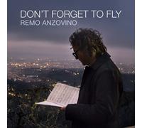 Remo Anzovino Don't Forget To Fly (CD)