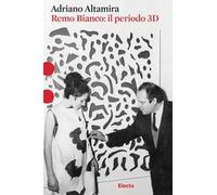 Remo Bianco: il periodo 3D