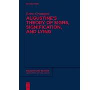 Remo Gramigna Augustine's Theory of Signs, Signification, and (Copertina rigida)