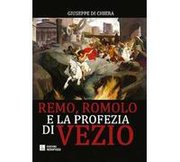 Remo, Romolo e la profezia di Vezio