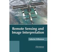 Remote Sensing and Image Interpretation (Copertina rigida)