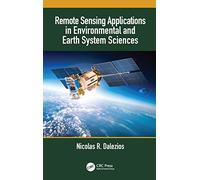 Remote Sensing Applications in Environmental and Earth System Sciences