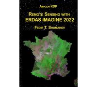 Remote Sensing with ERDAS IMAGINE 2022