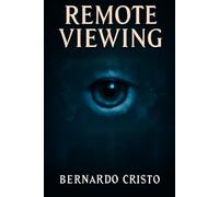 Remote Viewing