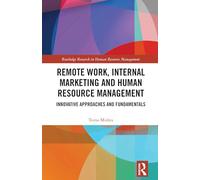 Remote Work, Internal Marketing and Human Resource Management: Innovative Approaches and Fundamentals