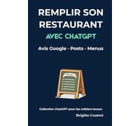 Remplir son restaurant avec ChatGPT: Sans publicité et sans y passer des heures
