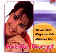 Rempt,Kristin - Ich Will Nicht Länger das Liebe Mädchen Sein