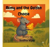 Remy and the golden cheese