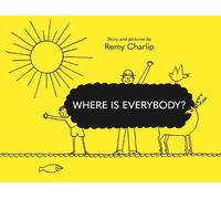 Remy Charlip Where Is Everybody? (Copertina rigida)