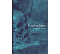 Remy De Gourmont Decadence and Other Essays on the Culture of Ideas (Tascabile)