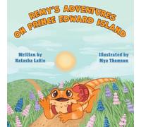 Remy's Adventures on Prince Edward Island