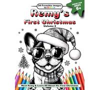 Remy's First Christmas: The tale of a lovable french bulldog