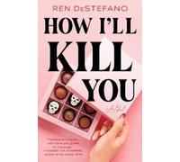 Ren Destefano How I'll Kill You (Tascabile)