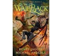 Ren E Jagg R Michael Anderle The Waif Back (Tascabile) Merlin's Waif