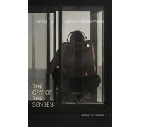 Ren Ellis Neyra The Cry of the Senses (Copertina rigida) Dissident Acts