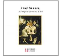 Ren? Gerber Songe D'une Nuit D'ete (CD)