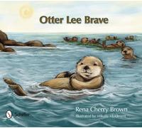 Rena Cherry Brown Otter Lee Brave (Copertina rigida)