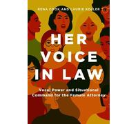 Rena Cook Lauri Her Voice in Law: Vocal Power and Situational Comm (Tascabile)