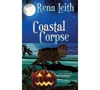Rena Leith Coastal Corpse (Tascabile) Cass Peake Cozy Mystery