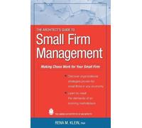 Rena M. Klein The Architect's Guide to Small Firm Management (Copertina rigida)