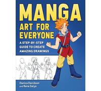 Rena Saiya Danica Davidson Manga Art for Everyone (Tascabile)