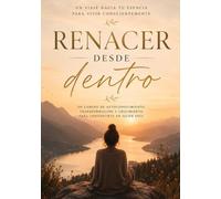 Renacer desde dentro