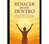 Renacer desde dentro